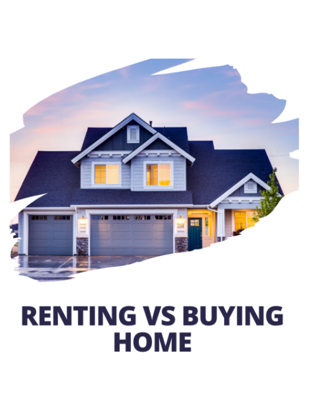 Renting vs Buying Home: Making Wise Financial Choices Posted bynickkognole123